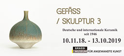 Gefäss/Skulptur 3. Deutsche und internationale Keramik seit 1946.